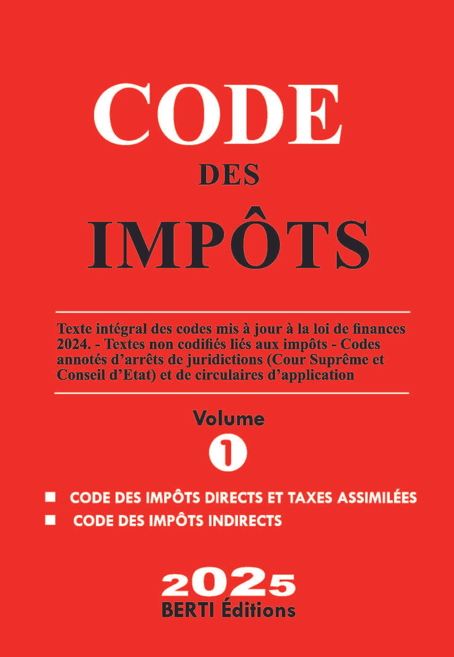 Code des Impôts 2025 Volume 1
