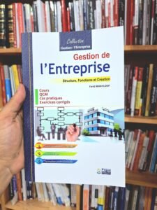 GESTION DE L’ENTREPRISE structure, Fonctions et création
