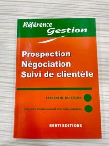 PROSPECTION NEGOCIATION CLIENTELE