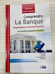 COMPRENDRE LA BANQUE