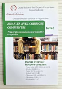 Annales avec corrigés commentés (préparation aux examens d’expertise comptable)TOME3