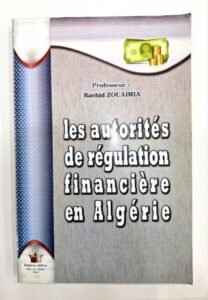 LES AUTORITES DE REGLULATION FINANCIERE EN ALGERIE